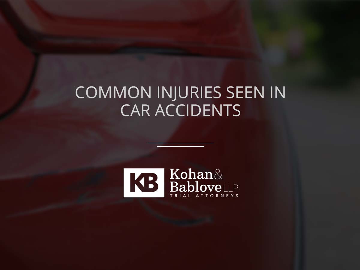 Car Accident Common Injuries - Kohan & Bablove Injury Attorneys